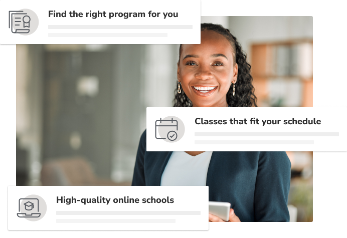 Find the right program for you, Classes that fit your schedule, High-quality online schools